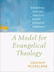 A Model for Evangelical Theology