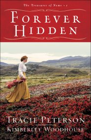 Forever Hidden (The Treasures of Nome Book #1)