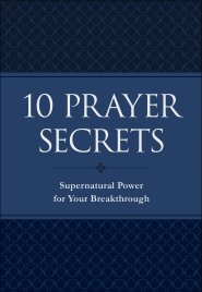 10 Prayer Secrets