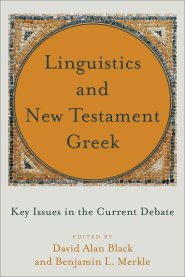 Linguistics and New Testament Greek