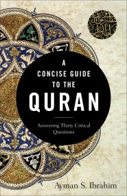 A Concise Guide to the Quran (Introducing Islam)