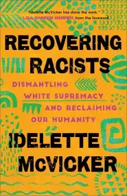 Recovering Racists