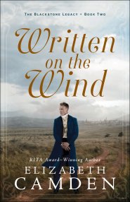 Written on the Wind (The Blackstone Legacy Book #2)