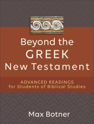 Beyond the Greek New Testament