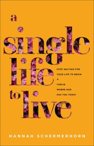 A Single Life to Live