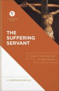 The Suffering Servant (Touchstone Texts)