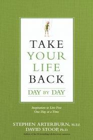 Take Your Life Back Day by Day