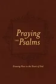 Praying the Psalms