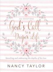 God's Call to a Deeper Life