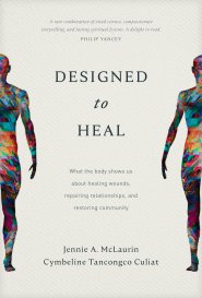 Designed to Heal