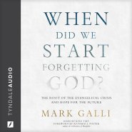 When Did We Start Forgetting God?