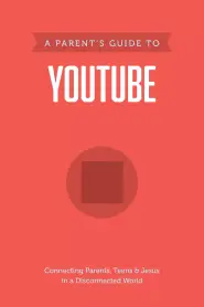 Parent’s Guide to YouTube