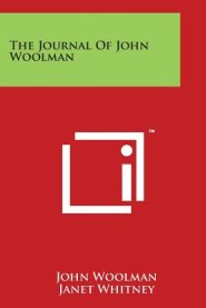 The Journal Of John Woolman