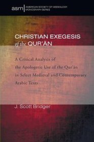 Christian Exegesis of the Qur'an