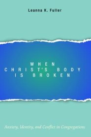 When Christ's Body Is Broken