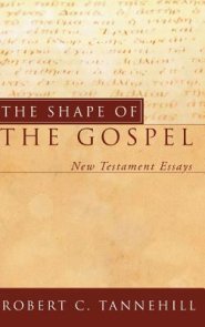 The Shape of the Gospel