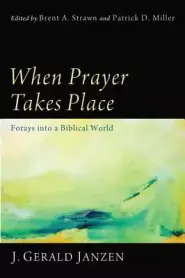 When Prayer Takes Place