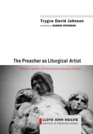 The Preacher as Liturgical Artist