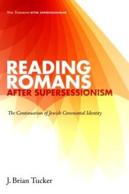 Reading Romans after Supersessionism