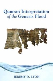 Qumran Interpretation of the Genesis Flood