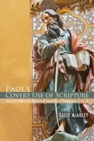 Paul's Covert Use Of Scripture