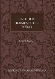 Catholic Hermeneutics Today