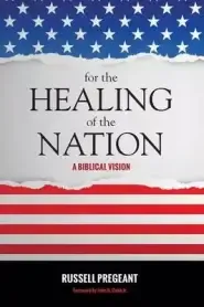 For the Healing of the Nation