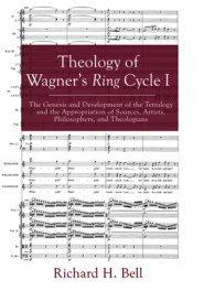 Theology of Wagner's Ring Cycle I