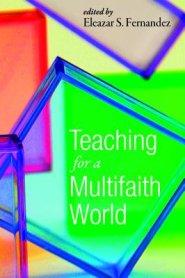 Teaching for a Multifaith World