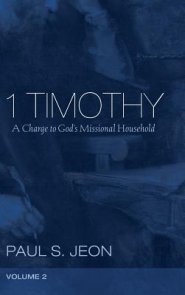 1 Timothy, Volume 2