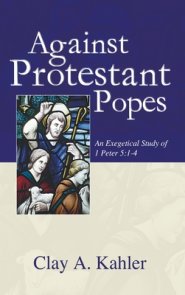 Against Protestant Popes