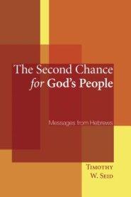 The Second Chance for Gods People