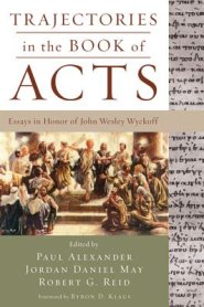 Trajectories in the Book of Acts