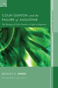 Colin Gunton and the Failure of Augustine