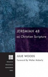 Jeremiah 48 as Christian Scripture