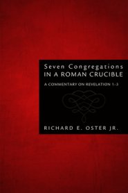 Seven Congregations in a Roman Crucible