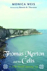 Thomas Merton and the Celts