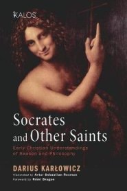 Socrates and Other Saints