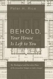 Behold, Your House Is Left to You