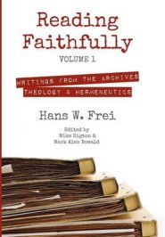 Reading Faithfully, Volume 1