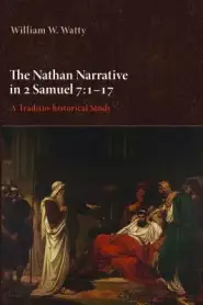 The Nathan Narrative in 2 Samuel 7: 1-17