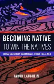 Becoming Native To Win The Natives