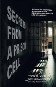 Secrets from a Prison Cell