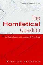 The Homiletical Question