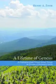 A Lifetime of Genesis