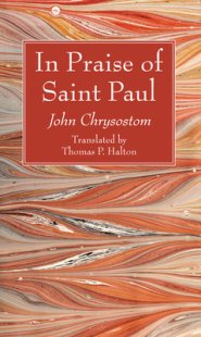 In Praise of Saint Paul