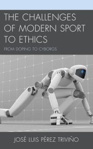 The Challenges of Modern Sport to Ethics