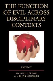 The Function of Evil across Disciplinary Contexts