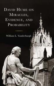 David Hume On Miracles, Evidence, And Probability