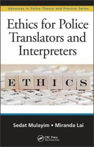 Ethics for Police Translators and Interpreters